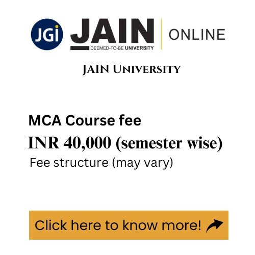 An advertisement for Jain University's MCA program, detailing the course fee.