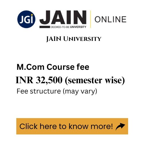 An advertisement for Jain University's M.com program, detailing the course fee.