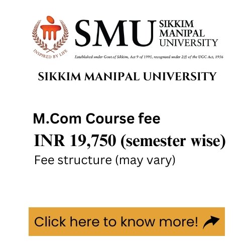 An advertisement for Sikkim Manipal University's M.Com program, detailing the course fee.